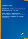 Europäisches Parlament, Beschluss 2002/453/EG; Blaues Cover, Verlag: Antiphon.