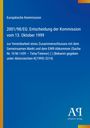 Europäische Kommission Entscheidung vom 13. Oktober 1999 zu einem Zusammenschluss. Blaues Design mit gelben Akzenten.
