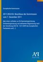 Europäische Kommission, Beschluss 2011/832/EU vom 7. Dezember 2011; Anleitung zur EU-Registrierung. Antiphon Verlag Logo.