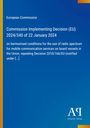 European Commission: Commission Implementing Decision (EU) 2024/340 of 22 January 2024, Buch