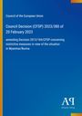"Council Decision (CFSP) 2023/380 of 20 February 2023. Restrictive measures: Myanmar/Burma. Blau mit Logo unten rechts."