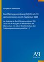 Europäische Kommission: Durchführungsverordnung (EU) 2024/2493 vom 23. September 2024. Blauer Hintergrund mit gelbem Streifen.