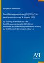 Europäische Kommission: Durchführungsverordnung (EU) 2026/1961 vom 24. August 2026 zur Änderung der Anhänge I und II [...]