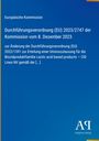 Europäische Kommission, Verordnung (EU) 2023/2747, 8. Dez 2023, Änderung 2022/1391, Biozidprodukte Lactic acid. Blaues Design.