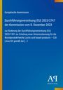 Europäische Kommission, Verordnung (EU) 2023/2747, 8. Dezember 2023. Blaues Cover mit Logo unten rechts.