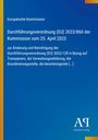 Text über EU-Durchführungsverordnung vom 25. April 2023. Blauer Hintergrund mit gelbem Streifen links. Logo unten.