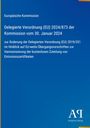 Europäische Kommission, Delegierte Verordnung (EU) 2024/873 vom 30. Januar 2024; blauer Hintergrund, "AA" Logo unten rechts.