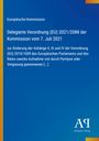Europäische Kommission, Delegierte Verordnung (EU) 2021/2088 vom 7. Juli 2021, Änderung der Anhänge II, III, IV.