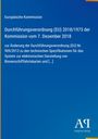 Europäische Kommission, Verordnung (EU) 2018/1973, 7. Dez. 2018, Änderung Nr. 909/2013, elektron. Binnenschifffahrtskarten.