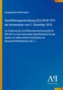 Europäische Kommission, Verordnung (EU) 2018/1973, technische Spezifikationen. Blaues Cover mit gelbem Rand.