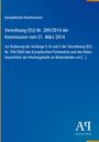Europäische Kommission: Verordnung (EU) Nr. 289/2014 der Kommission vom 21. März 2014, Buch
