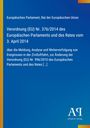 Europäisches Parlament: Verordnung (EU) Nr. 376/2014 des Europäischen Parlaments und des Rates vom 3. April 2014, Buch