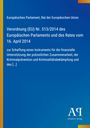 Europäisches Parlament: Verordnung (EU) Nr. 513/2014 des Europäischen Parlaments und des Rates vom 16. April 2014, Buch