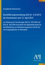 Durchführungsverordnung (EU) Nr. 314/2012, Änderung von Verordnungen im Weinsektor. Blau mit gelben Streifen.
