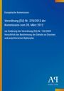 Text über EU-Verordnung zur Änderung von Dioxinbestimmungen. Blauer Hintergrund mit gelbem Rand, Logo unten.
