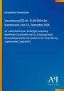 Europäische Kommission, Verordnung (EG) Nr. 2148/2004, blauer Hintergrund, Logo Antiphon Verlag unten rechts.