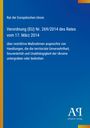 Verordnung (EU) Nr. 269/2014 des Rates vom 17. März 2014 zu EU-Sanktionen gegen Handlungen, die Ukraine bedrohen.