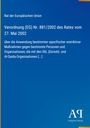 Rat der Europäischen Union. Verordnung Nr. 881/2002, 27. Mai 2002, über Maßnahmen gegen ISIL- und Al-Qaida-Organisationen.