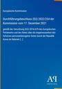 Text: Europäische Kommission, Durchführungsbeschluss (EU) 2022/254 der Kommission vom 17. Dezember 2021, gemäß der Verordnung [...] Logo: Antiphon Verlag. Hintergrund in Blau mit gelbem Streifen.