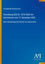 Europäische Kommission: Verordnung (EG) Nr. 2073/2005 zu mikrobiologischen Kriterien für Lebensmittel. Blaues Design.
