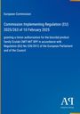 Europäische Kommission, Durchführungsverordnung (EU) 2025/263 vom 10. Februar 2025, Genehmigung für Ecolab-Produkte. 