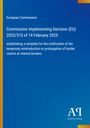 "European Commission, Entscheidung 2025/315 vom 14. Februar 2025, Vorlage für Grenzkontrollbenachrichtigungen, blaues Design."