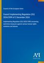 "Council Implementing Regulation (EU) 2024/2999 of 2 December 2024" steht auf blauem Hintergrund, unten ein Verlagslogo.
