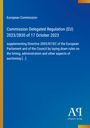 Titel: "Commission Delegated Regulation (EU) 2023/2830 of 17 October 2023". Blaues Design mit gelbem Rand. Logo unten.