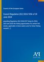 Council Regulation (EU) 2024/1856 vom 28. Juni 2024, Anpassung der Fischereigelegenheiten. Blaues Layout mit gelbem Streifen.