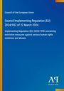 "Council of the European Union. Council Implementing Regulation (EU) 2024/952 of 22 March 2024. Blau mit gelbem Rand."