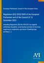 Regulation (EU) 2023/2845 des Europäischen Parlaments und Rates, Änderung der Verordnung (EU) Nr. 909/2014. Blaues Design.