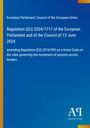 Regulation (EU) 2024/1717 zur Änderung der Regeln für die Personenbewegung über Grenzen, blauer Hintergrund, gelber Rand.