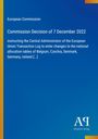 Text: "European Commission. Commission Decision of 7 December 2022..." 
Blauer Hintergrund, gelbe und orange Streifen links. Unten rechts Logo.