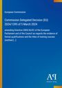 "European Commission: Decision (EU) 2024/1395, amending Directive 2005/36/EC on qualifications. Blau mit gelbem Rand."
