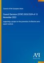 Text: "Council of the European Union. Council Decision (CFSP) 2023/2539 of 13 November 2023 supporting a project on the promotion of effective arms export controls." Blau mit linkem Farbverlauf. Logo am unteren Rand.