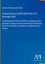 Council Decision (CFSP) 2024/3182. Änderung der Maßnahmen gegen Aktionen, die die Ukraine bedrohen. Blaues Design.
