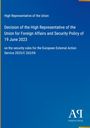 "High Representative of the Union: Decision of 19 June 2023 on security rules. Blaues Design mit gelbem Rand und Logo unten."