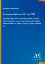 Text: "European Commission, Commission Decision of 26 July 2022." Hintergrund: Blau mit gelbem Streifen und Verlag-Logo.