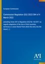 "Commission Regulation (EU) 2022/384 of 4 March 2022", blauer Hintergrund, links gelber Streifen, Logo unten rechts.