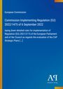 Titel: "Commission Implementing Regulation (EU) 2022/1475 of 6 September 2022". Blauer Hintergrund, gelber Rand.
