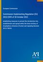 Europäische Kommission; Verordnung (EU) 2022/2095 vom 28.10.2022 gegen Anoplophora chinensis. Blauer Hintergrund, Verlag-Logo.