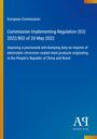 "European Commission, Commission Implementing Regulation (EU) 2022/802 of 20 May 2022. Text auf blauem Hintergrund."