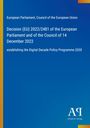 Blauer Hintergrund, weißer Text: "European Parliament, Council of the European Union", "Decision (EU) 2022/2481", "Digital Decade Policy Programme 2030". Unten rechts kleines Logo von Antiphon Verlag.