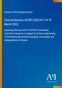 Council Decision (CFSP) 2022/411 vom 10. März 2022, dass Sanktionen bezüglich der Ukraine ändert. Blau mit gelbem Rand.