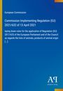Titel: "Commission Implementing Regulation (EU) 2021/632". Blauer Hintergrund mit gelbem Streifen links.