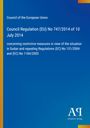 Council Regulation (EU) No 747/2014 vom 10. Juli 2014; Maßnahmen gegen Sudan. Blaues Cover, gelber Rand rechts.