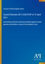 Titel: "Council Decision 2011/235/CFSP of 12 April 2011" über Maßnahmen gegen bestimmte Personen. Blaues Cover.