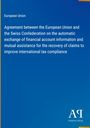 Text: Vereinbarung EU und Schweiz zum automatischen Austausch von Finanzinformationen. Visuell: Blaues Cover, Logo unten.