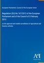 Titel der EU-Verordnung 167/2013 zur Zulassung land- und forstwirtschaftlicher Fahrzeuge. Blaues Cover. Logo unten.
