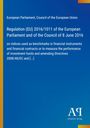 Text der EU Verordnung 2016/1011 über Benchmarks in Finanzinstrumenten. Blauer Hintergrund, Logo unten rechts.